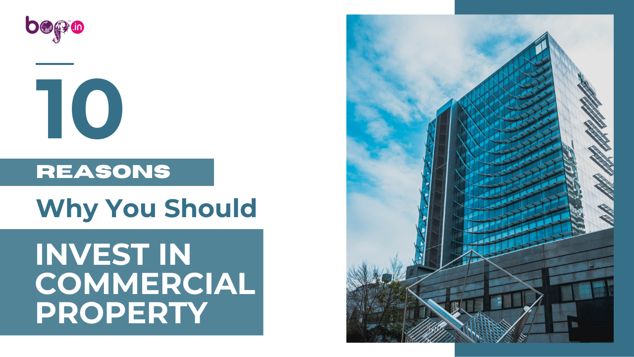 10 Reasons Why You Should Invest in Commercial Property